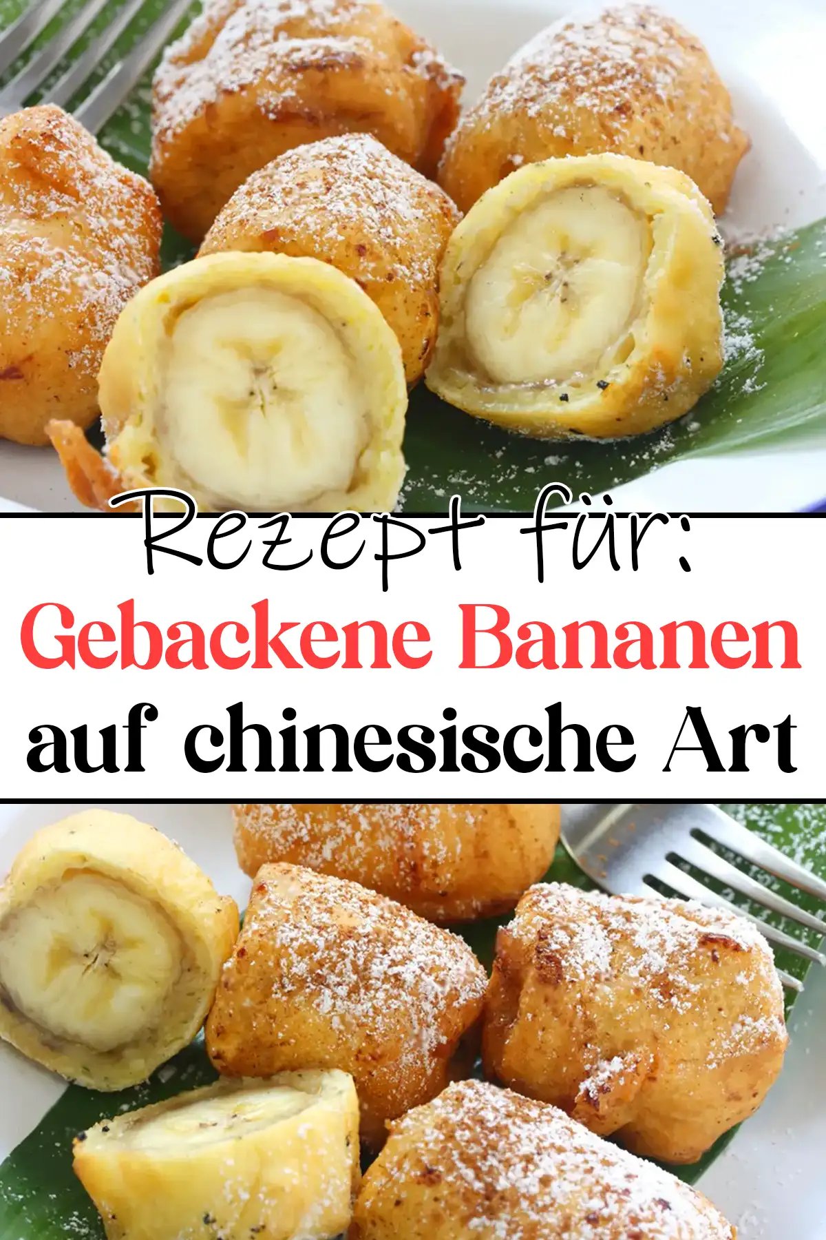 Gebackene Bananen auf chinesische Art Rezept