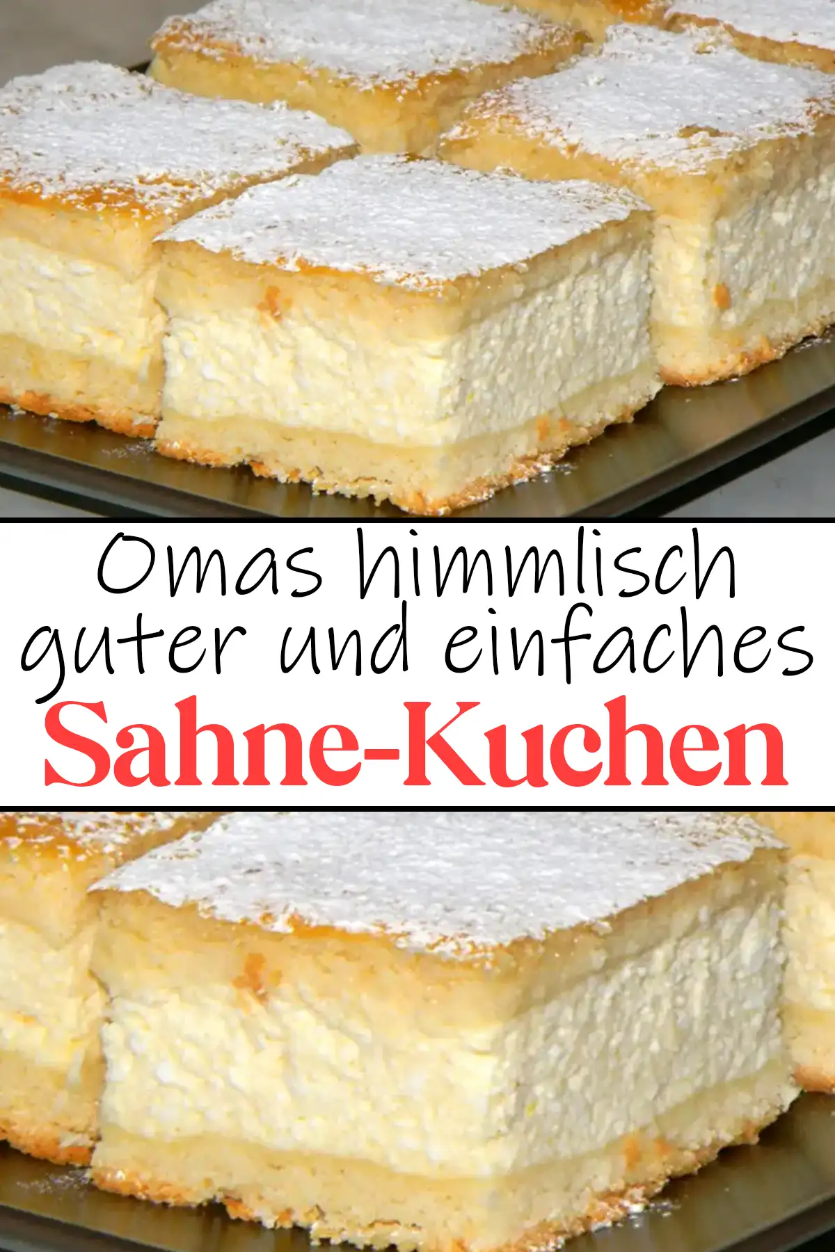 Omas himmlisch guter und einfaches Sahne-Kuchen Rezept