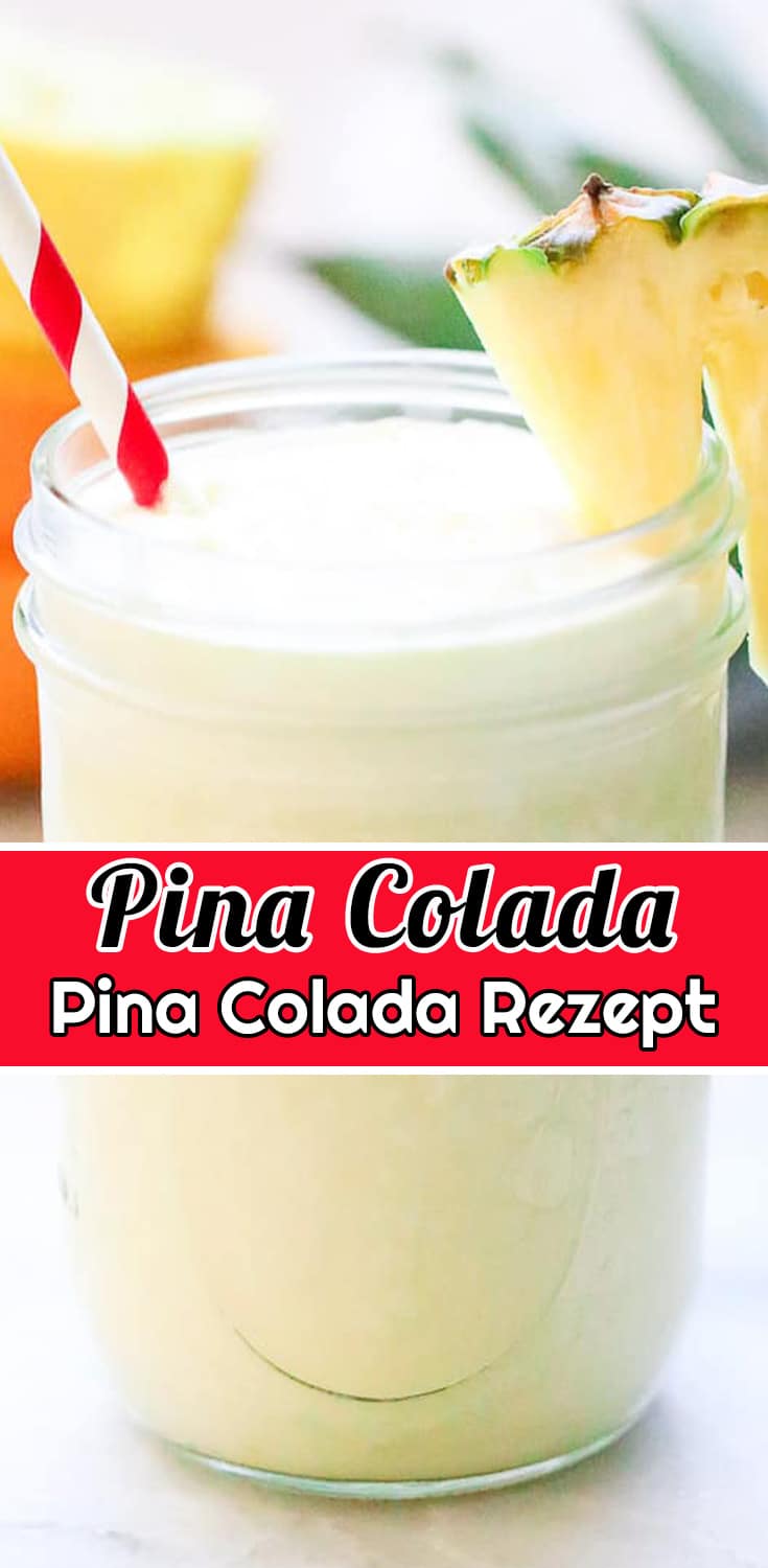 Pina Colada Rezept