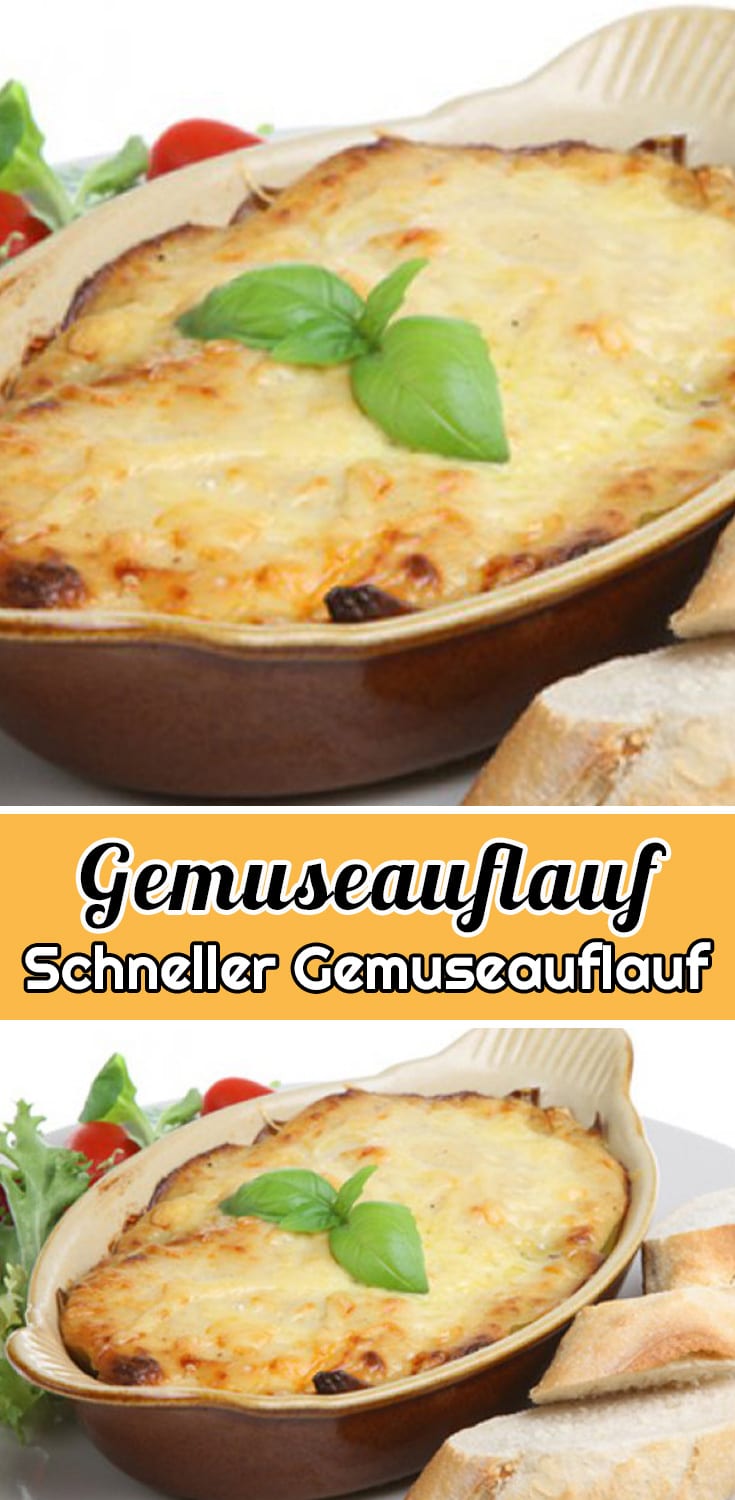 Schneller Gemüseauflauf Rezept