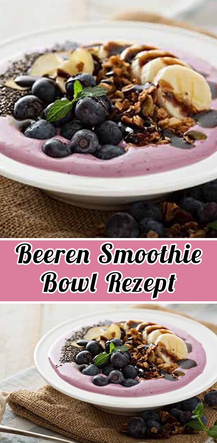 Beeren Smoothie Bowl Rezept