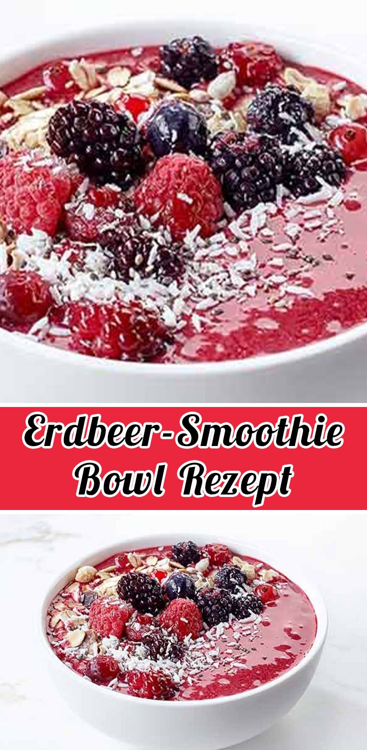 Erdbeer-Smoothie-Bowl Rezept