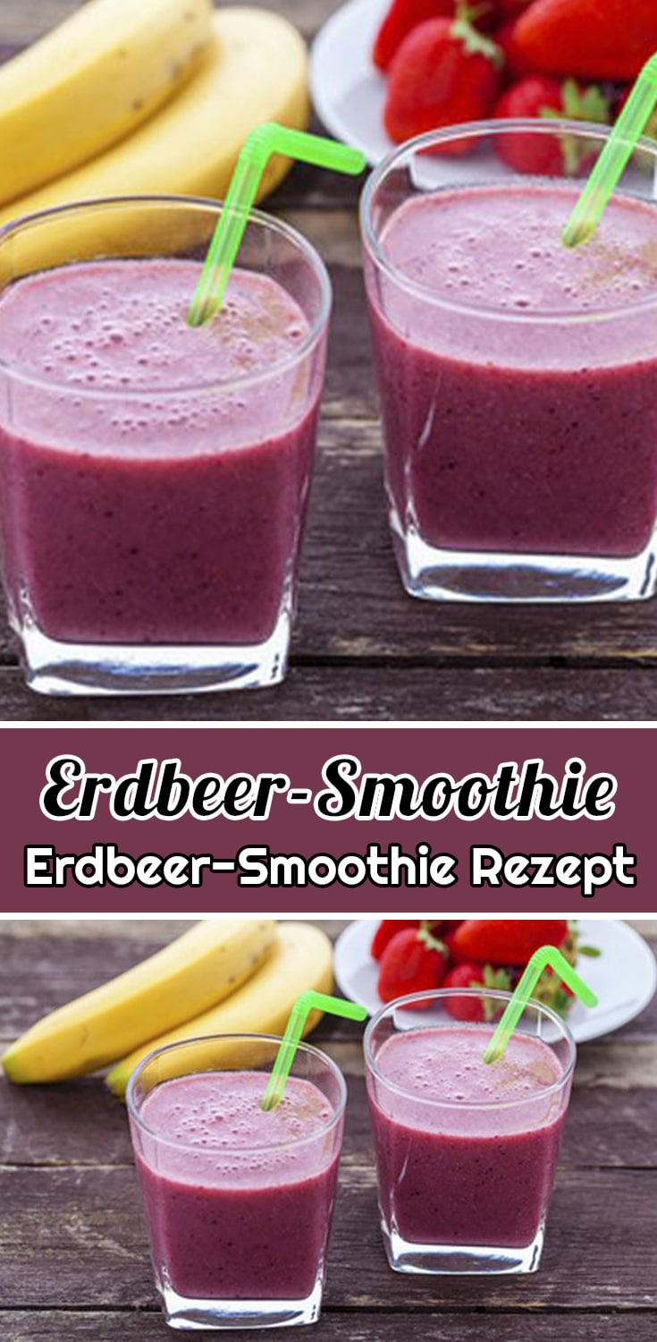 Erdbeer - Smoothie Rezept