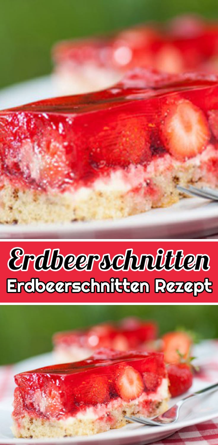 Erdbeerschnitten Rezept