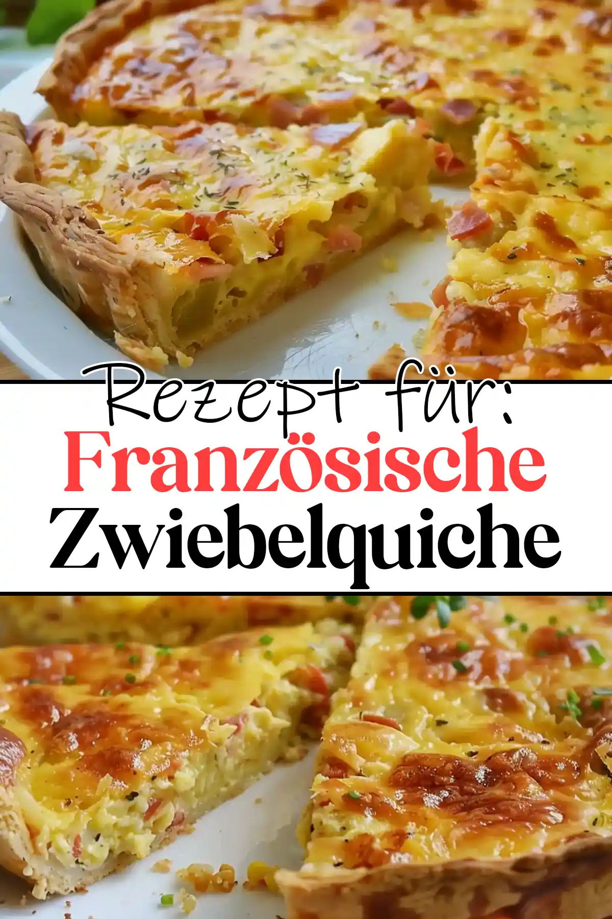 Französische Zwiebelquiche Rezept