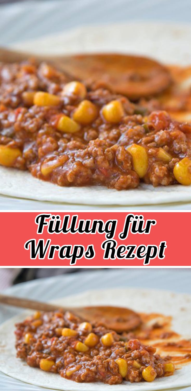 Füllung für Wraps Rezept