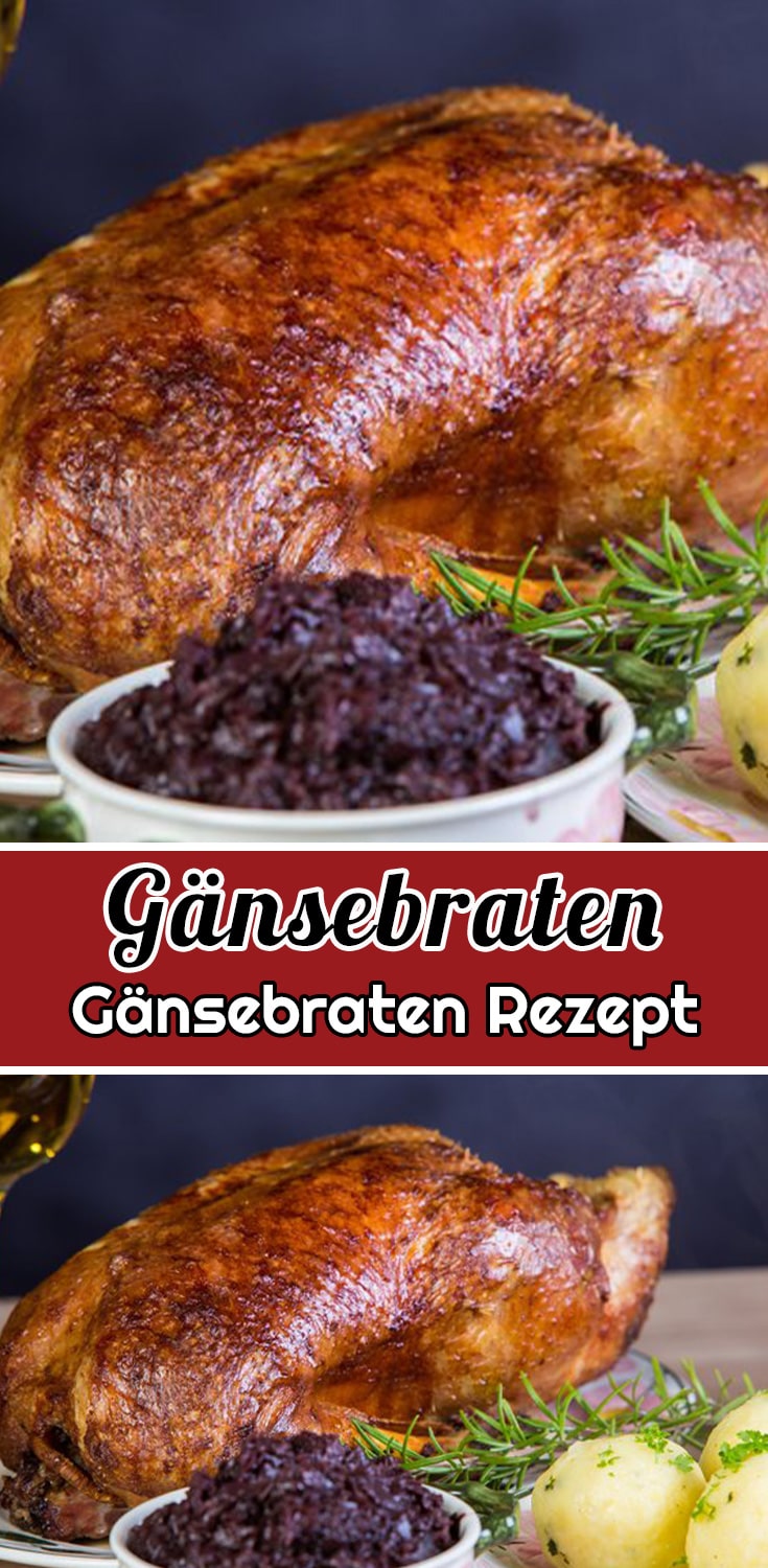 Gänsebraten Rezept - Weihnachtsrezept