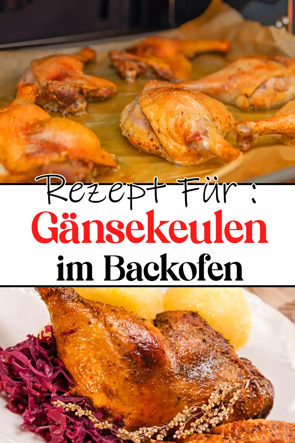 Gänsekeulen im Backofen Rezept