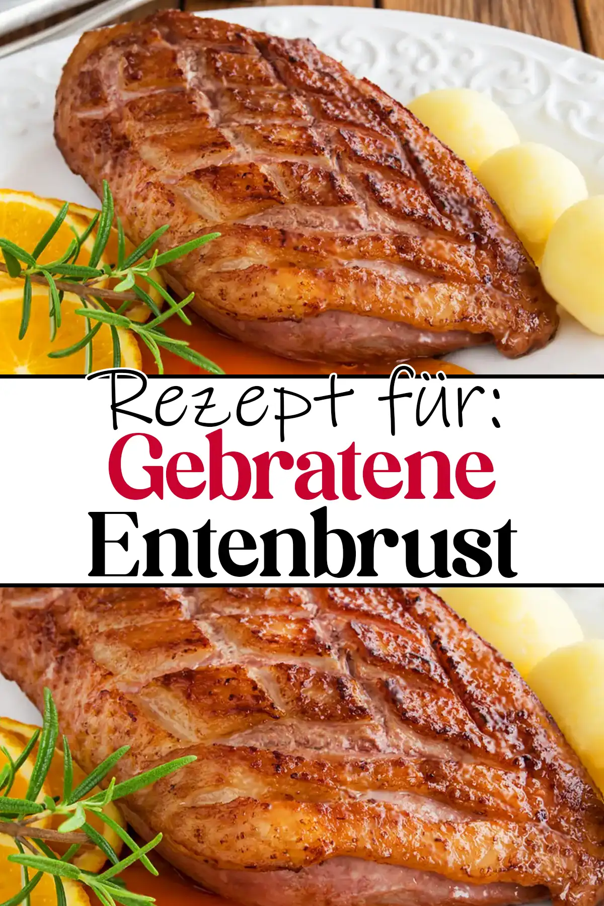 Gebratene Entenbrust Rezept