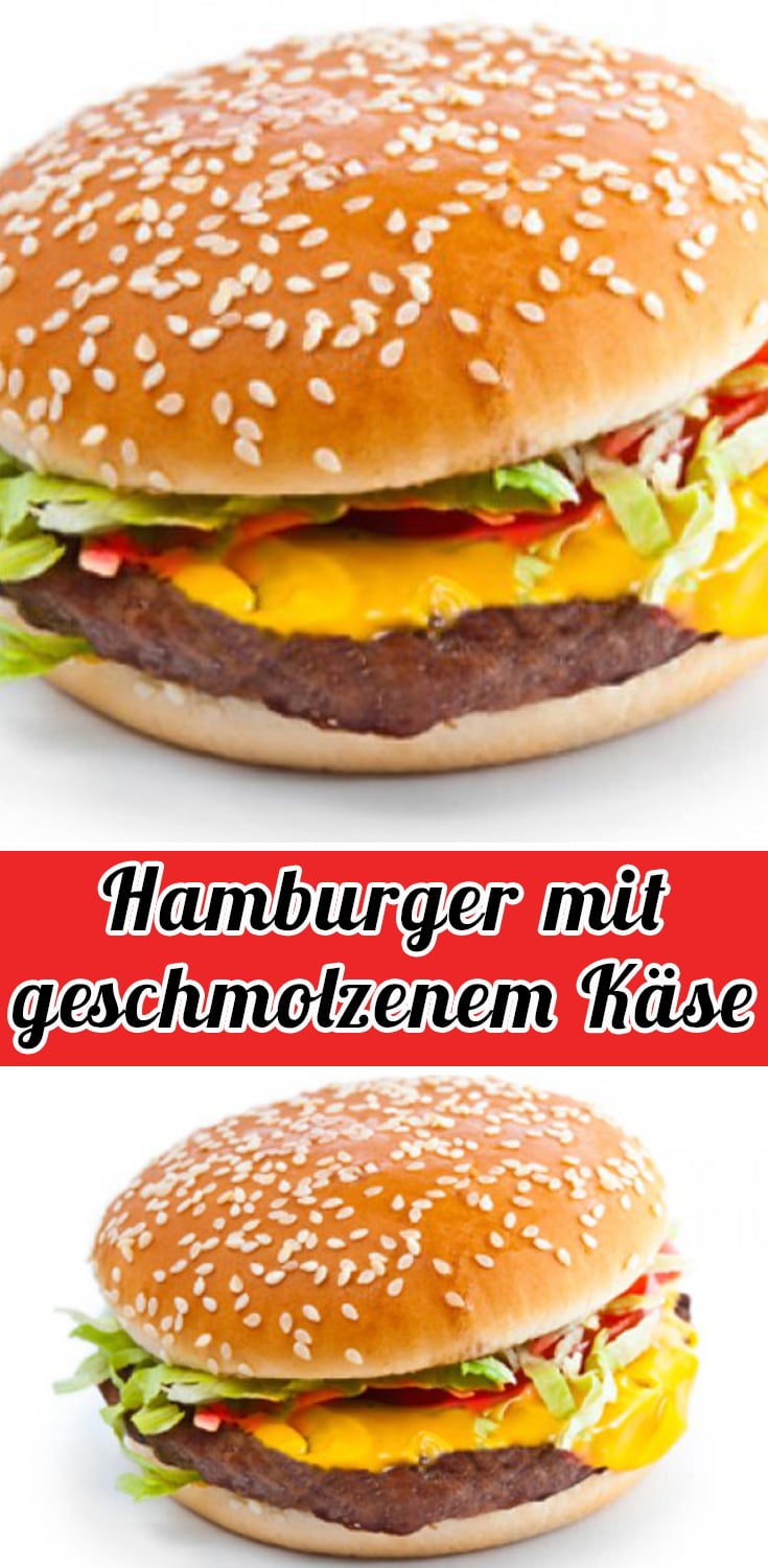 Hamburger mit geschmolzenem Käse Rezept