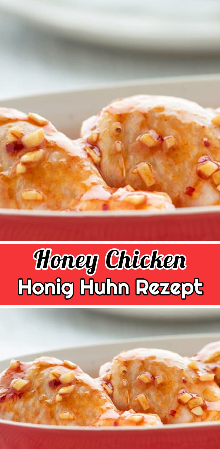 Honey-Chicken Honig Huhn Rezept