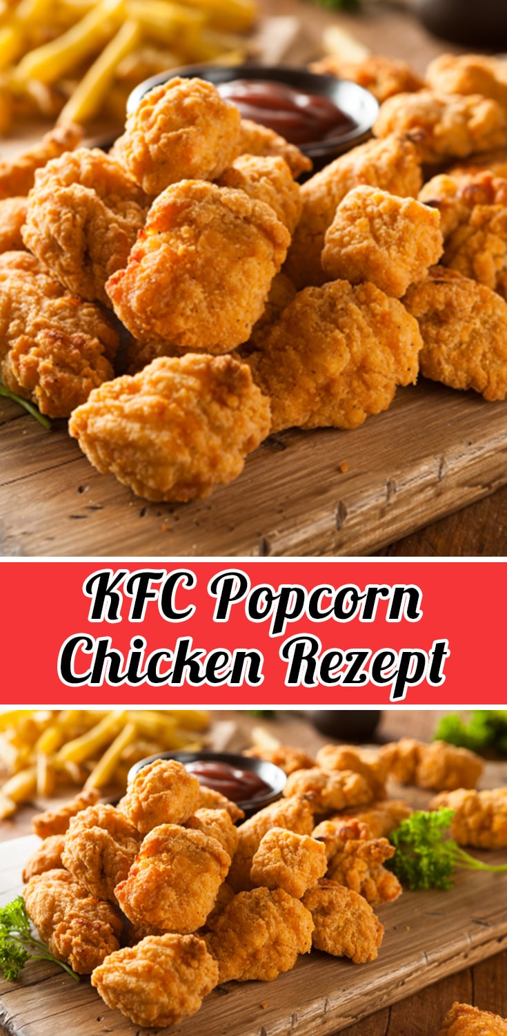 KFC Popcorn Chicken Rezept