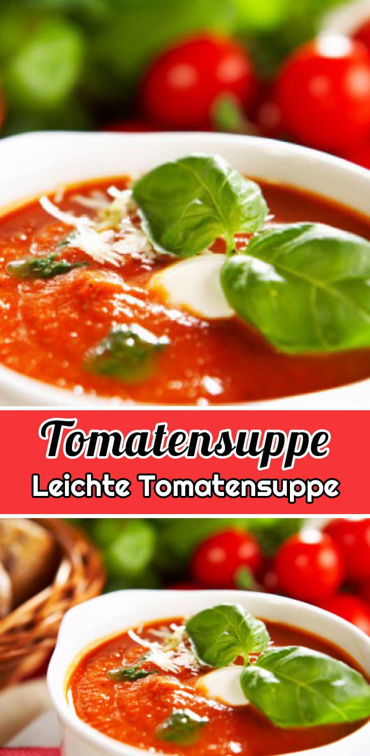 Leichte Tomatensuppe Rezept