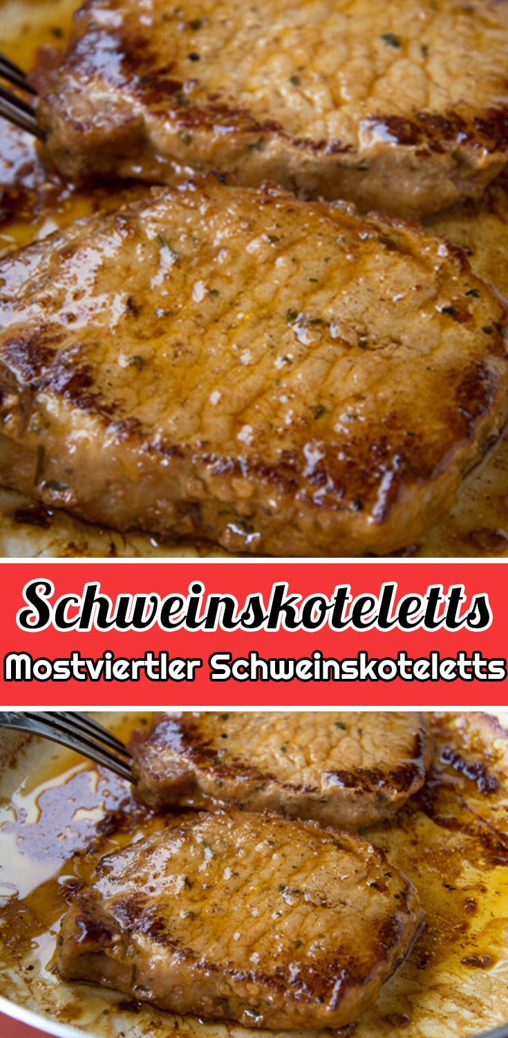 Mostviertler Schweinskoteletts Rezept