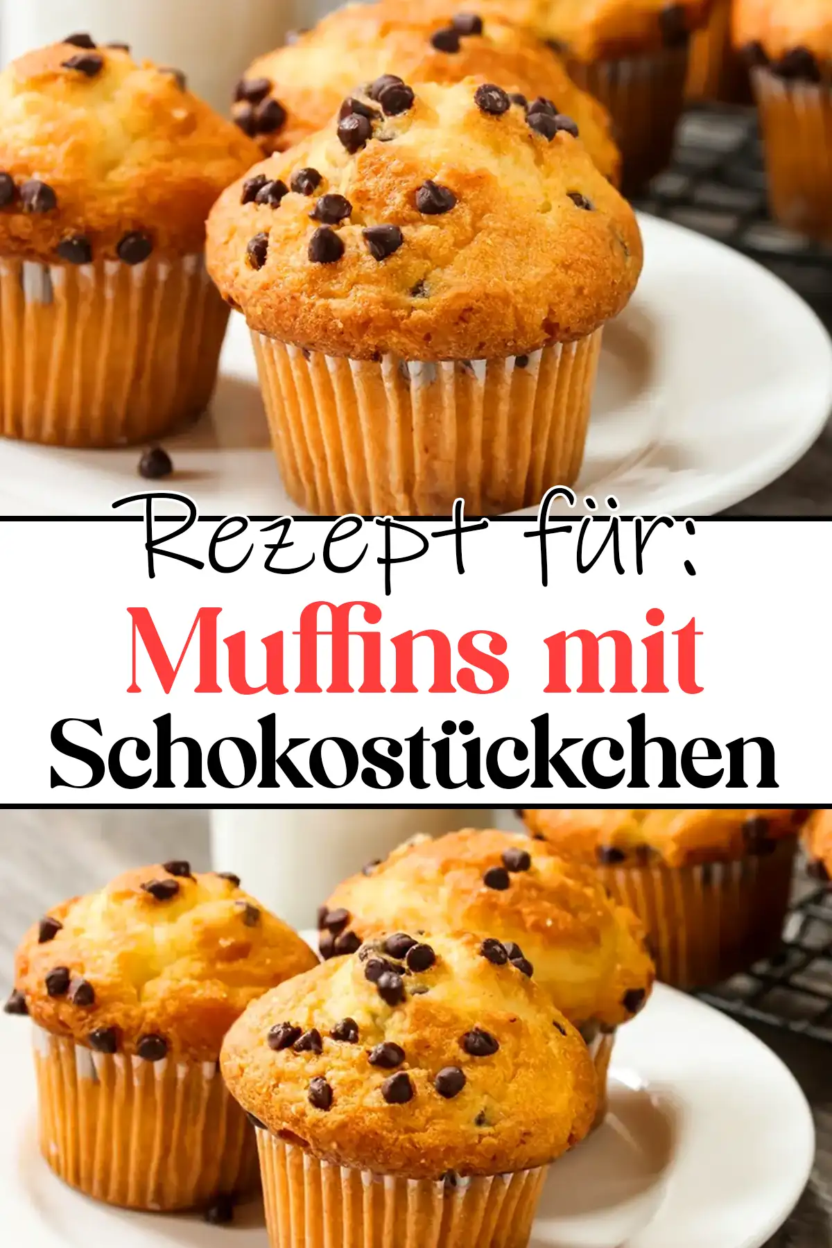 Muffins mit Schokostückchen Rezept