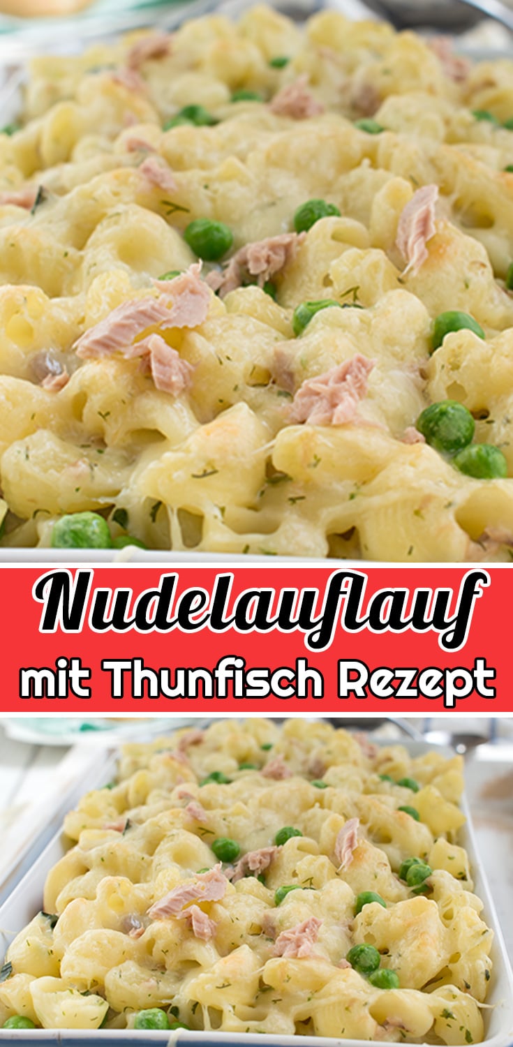 Nudelauflauf mit Thunfisch Rezept