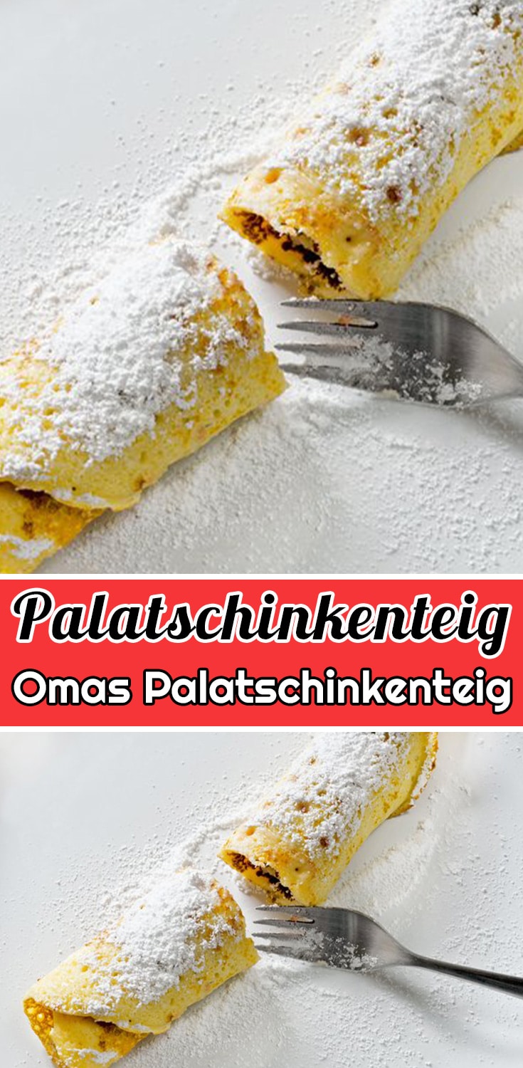 Omas Palatschinkenteig Rezept