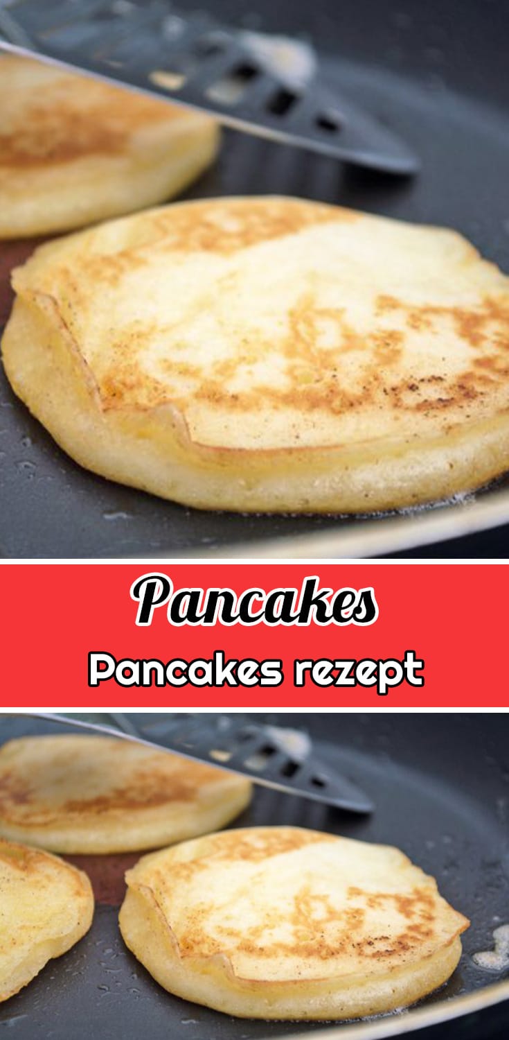 Pancakes Rezept