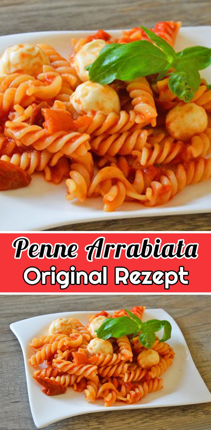 Penne Arrabiata Original Rezept