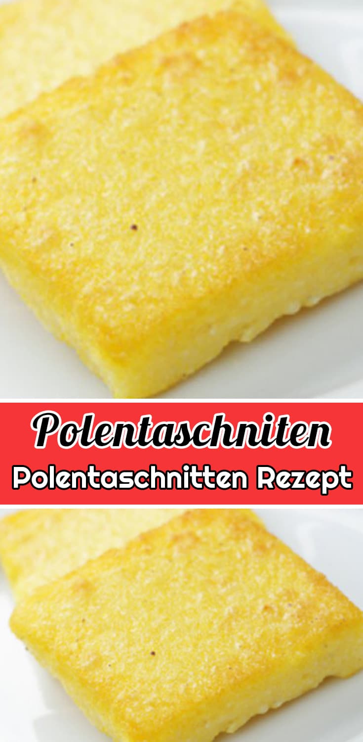 Polentaschnitten Rezept