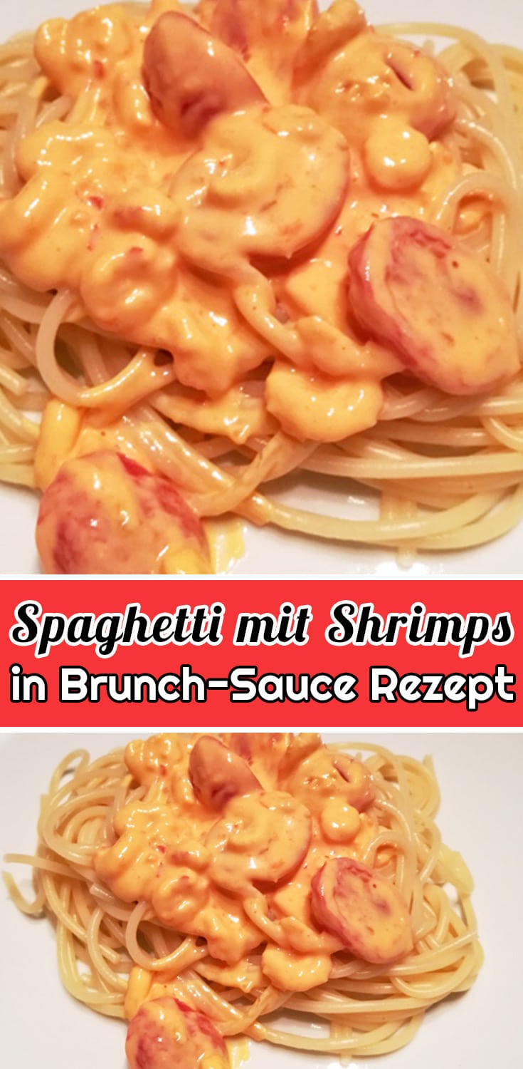 Spaghetti mit Shrimps in Brunch-Sauce Rezept