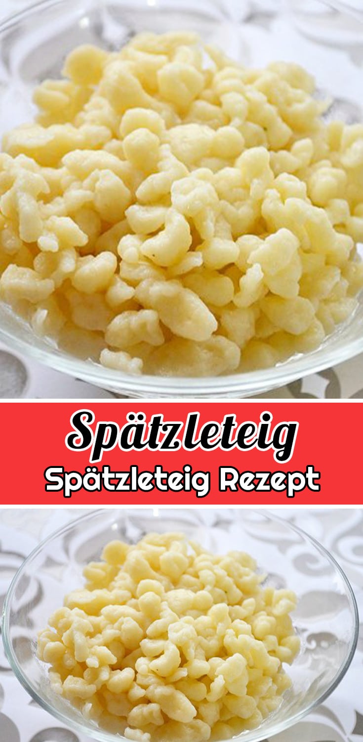 Spätzleteig Rezept