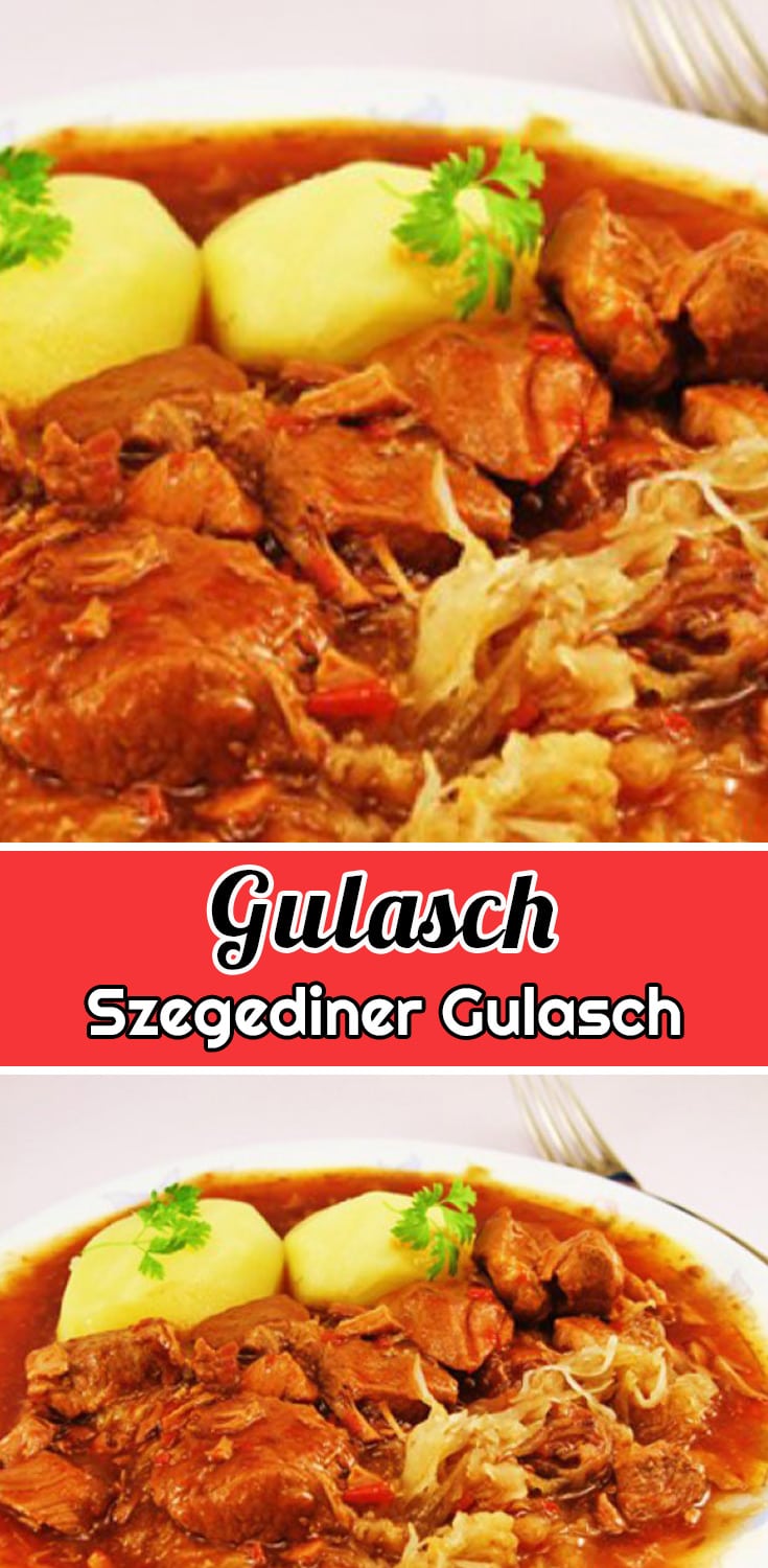 Szegediner Gulasch Rezept