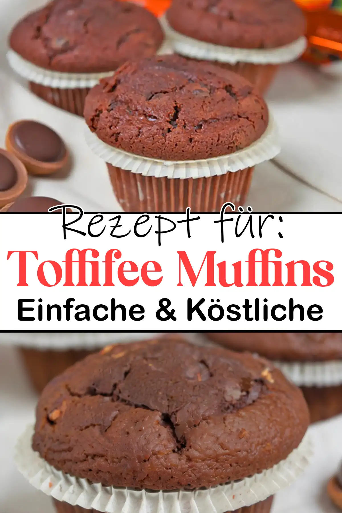 Toffifee Muffins Rezept - schnelle und einfache muffins rezepte