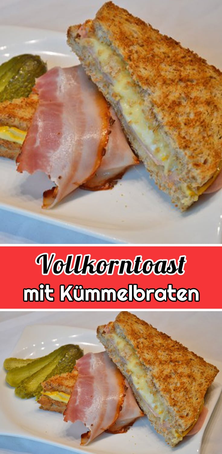 Vollkorntoast mit Kümmelbraten Rezept