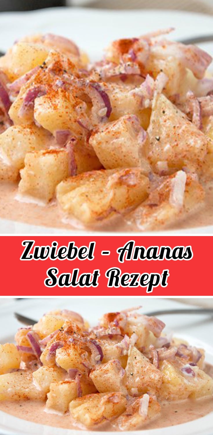 Zwiebel - Ananas - Salat Rezept