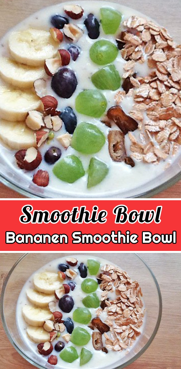 Bananen Smoothie Bowl Rezept