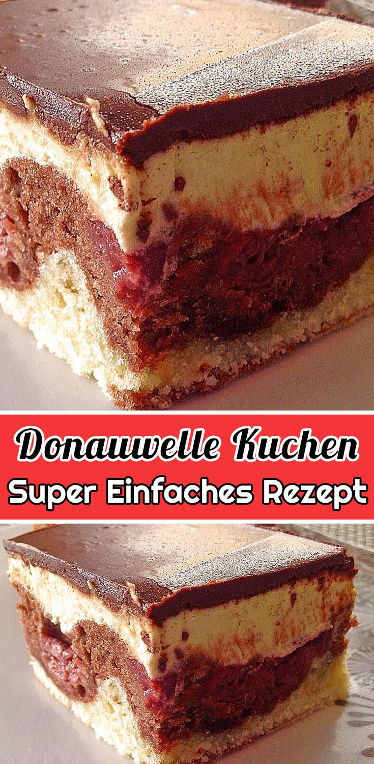 Donauwelle Kuchen Super Einfaches Rezept