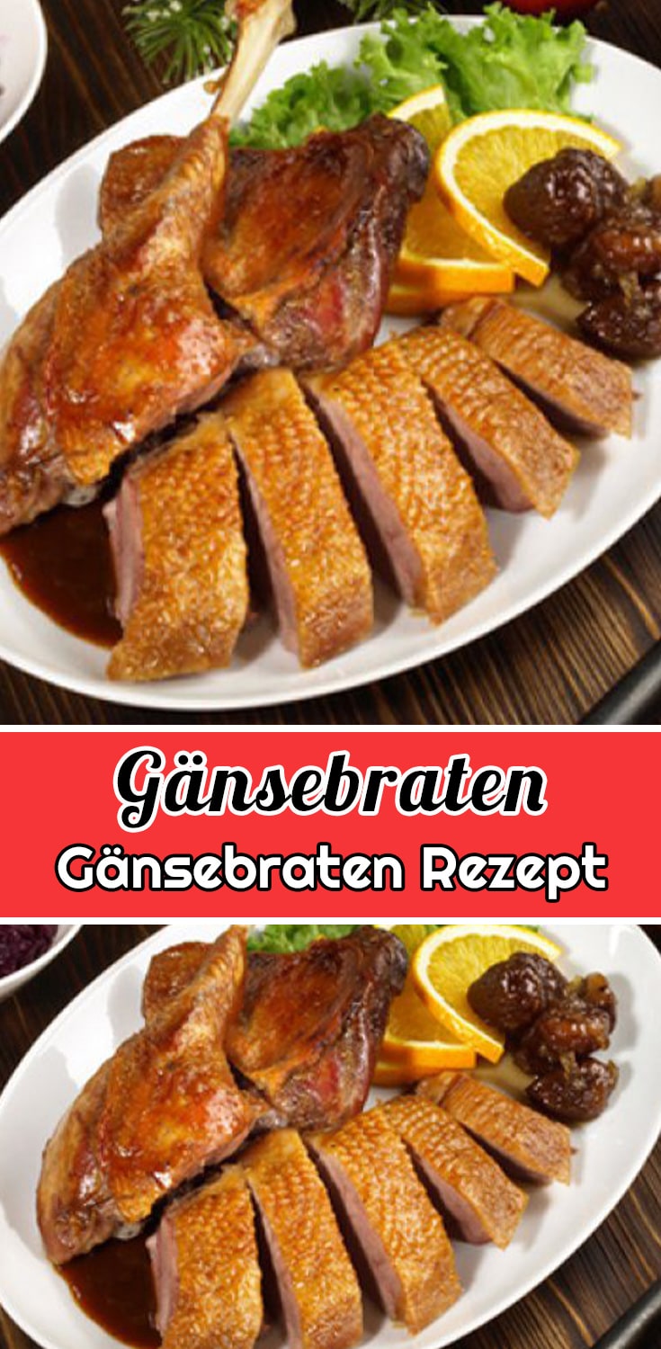 Gänsebraten Rezept