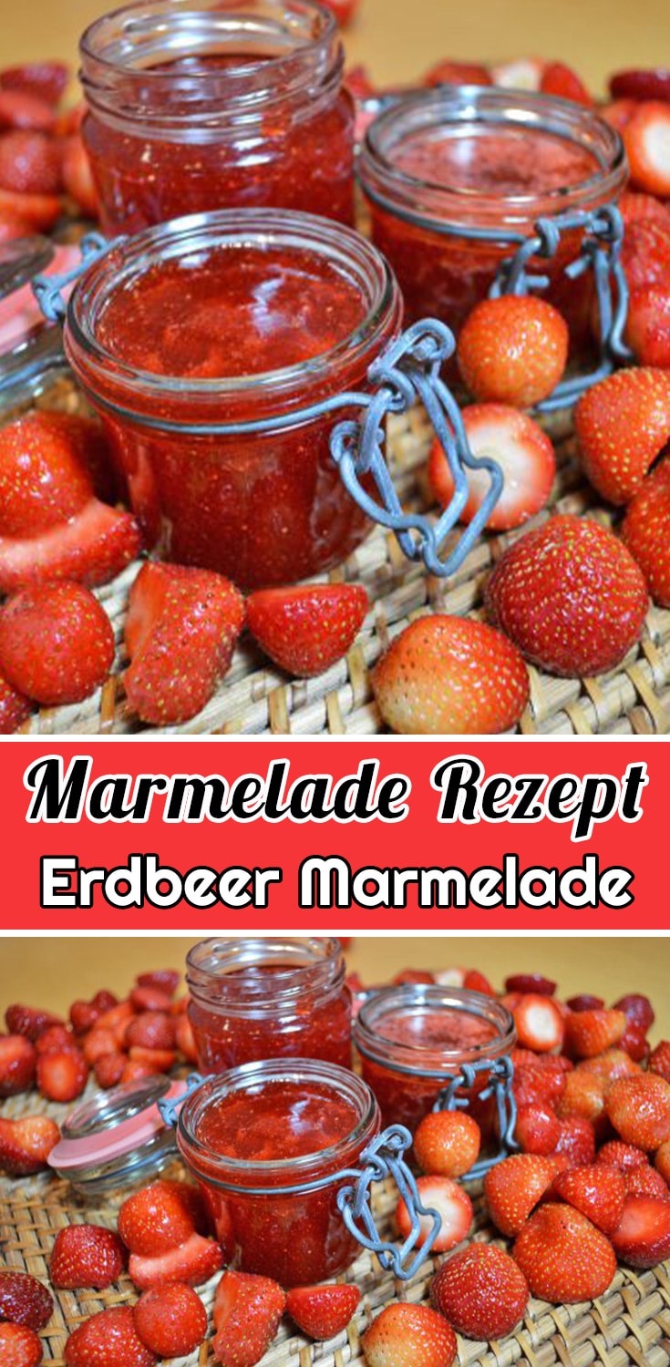 Erdbeer Marmelade Rezept