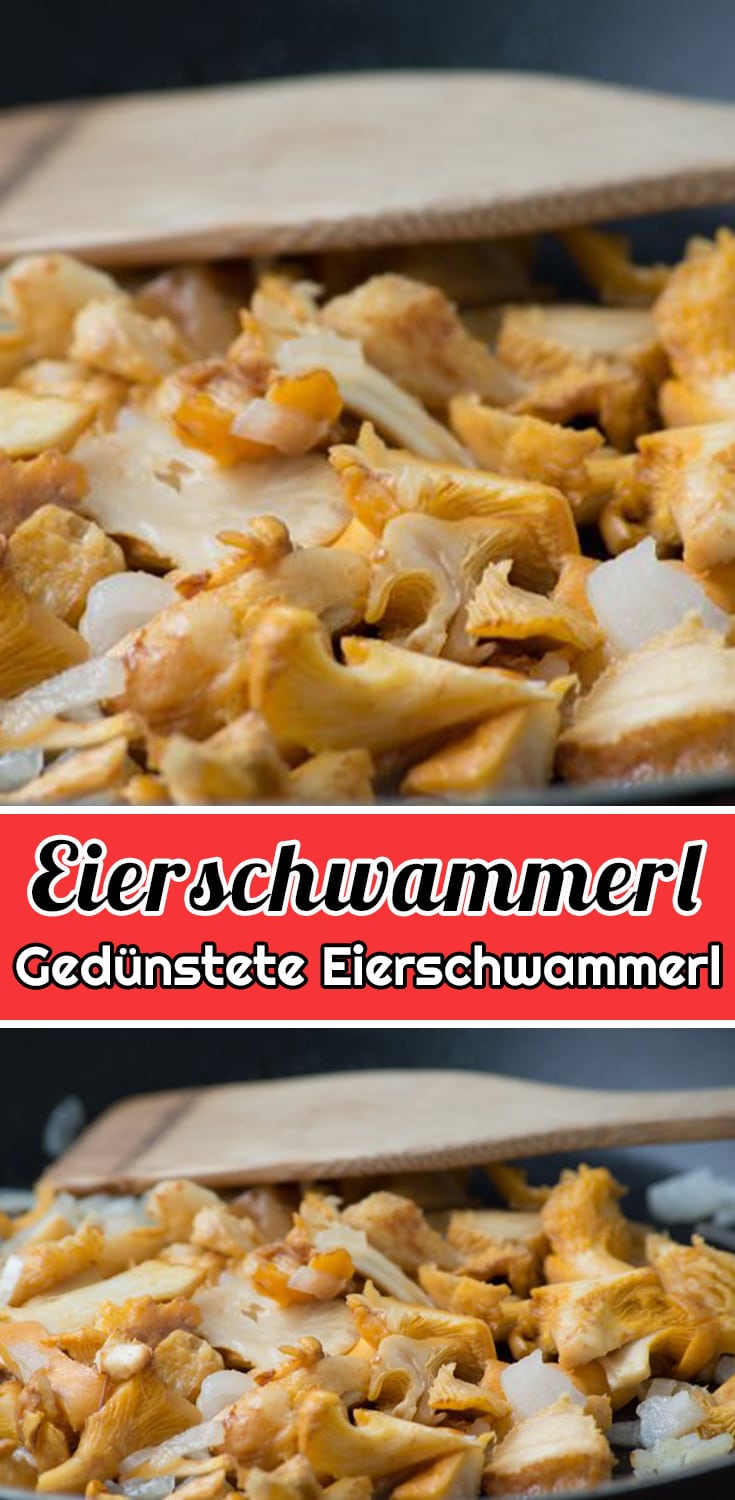 Gedünstete Eierschwammerl Rezept