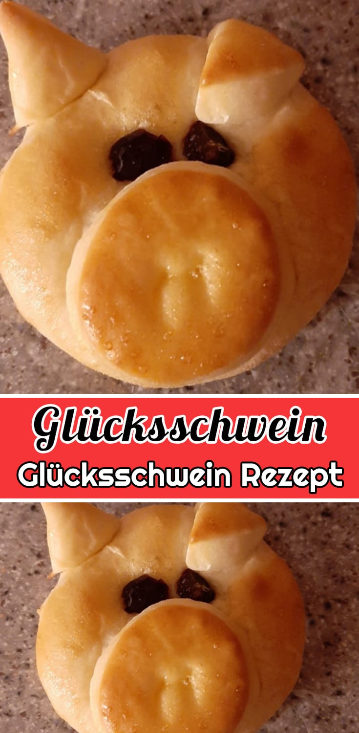 Glücksschwein Rezept