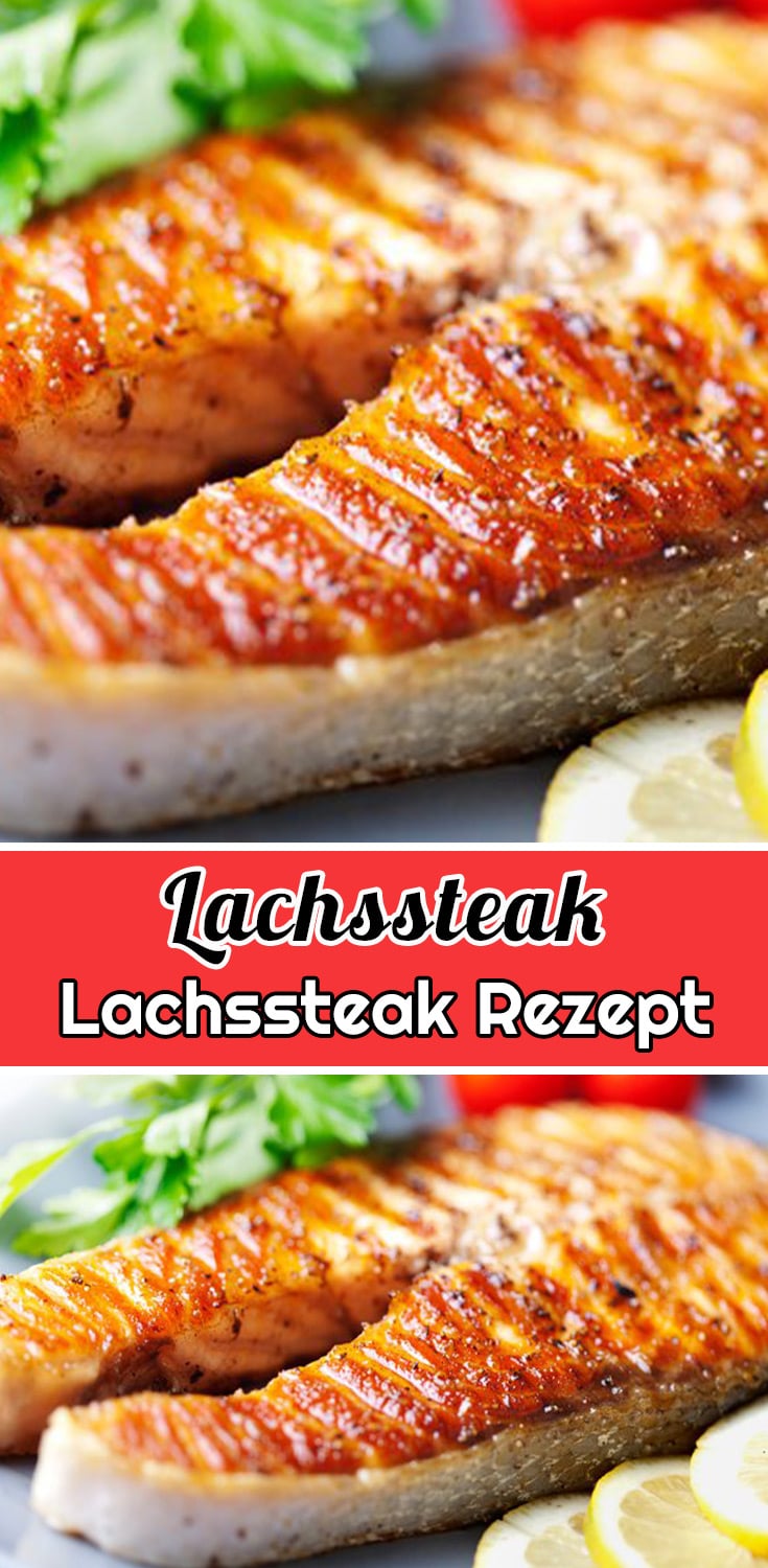 Lachssteak Rezept