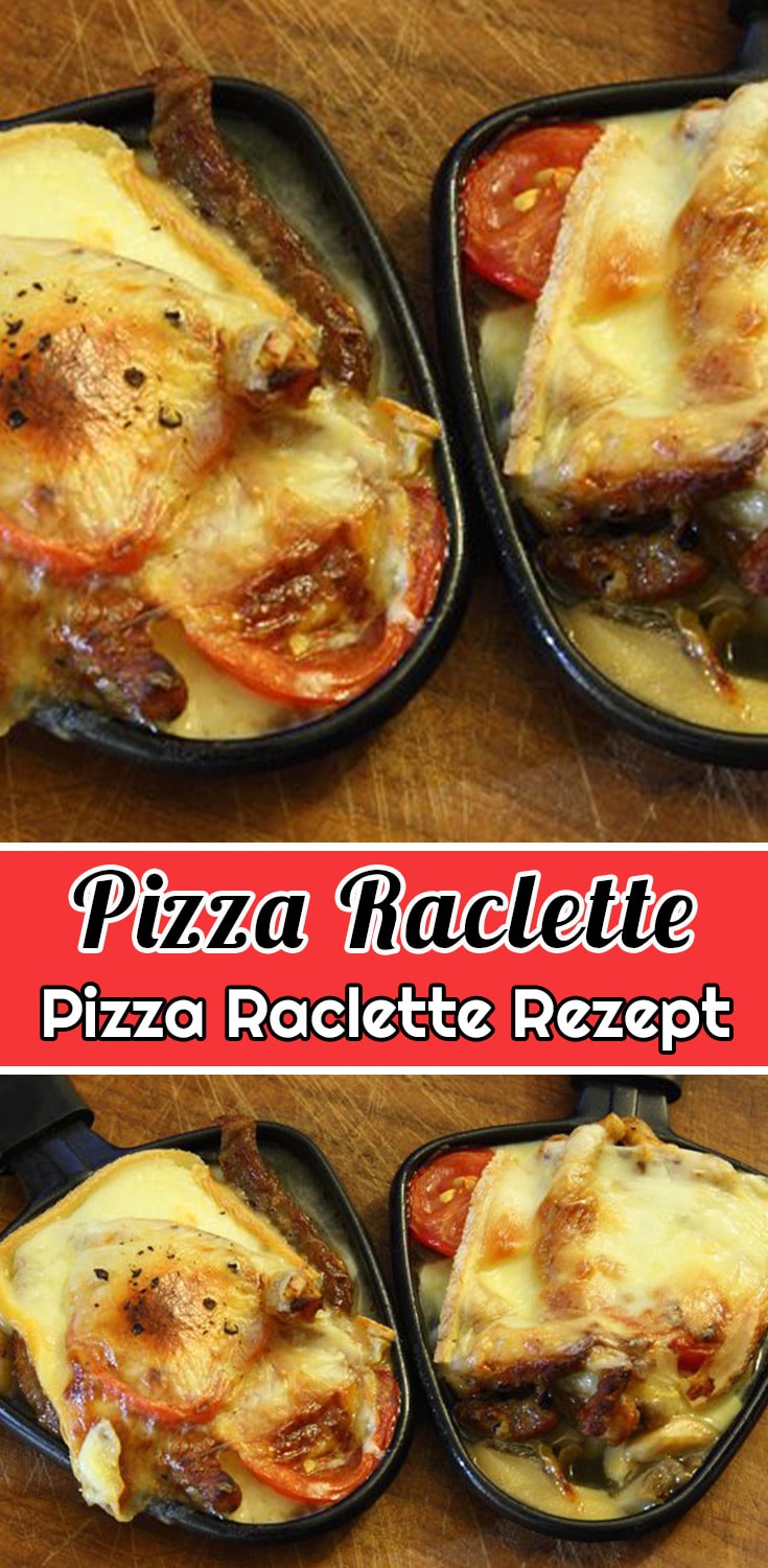 Pizza Raclette Rezept