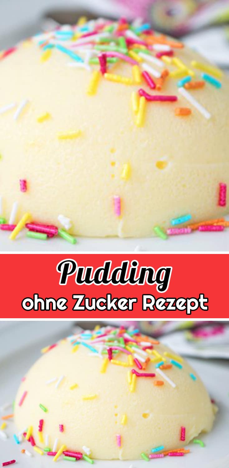 Pudding ohne Zucker Rezept