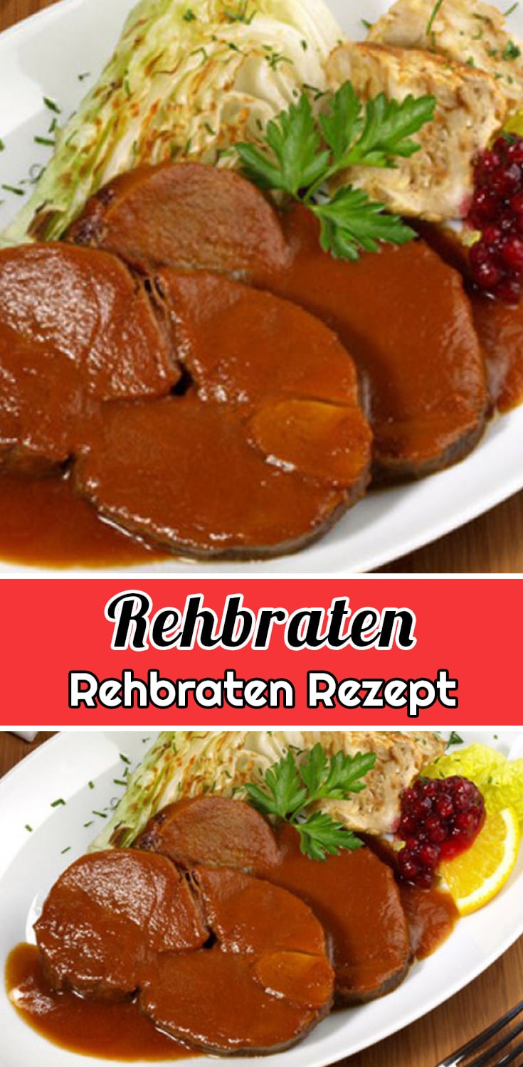 Rehbraten Rezept