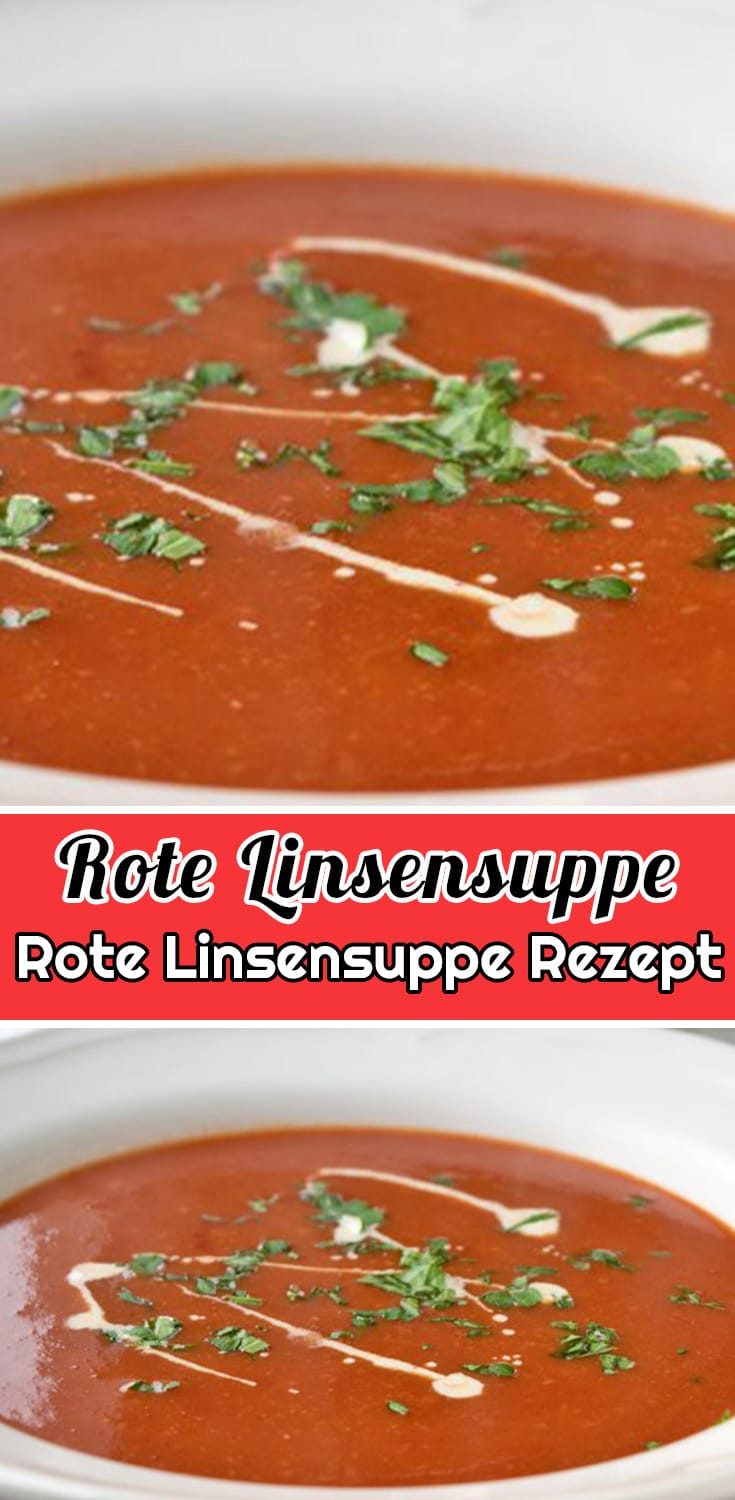 Rote Linsensuppe Rezept