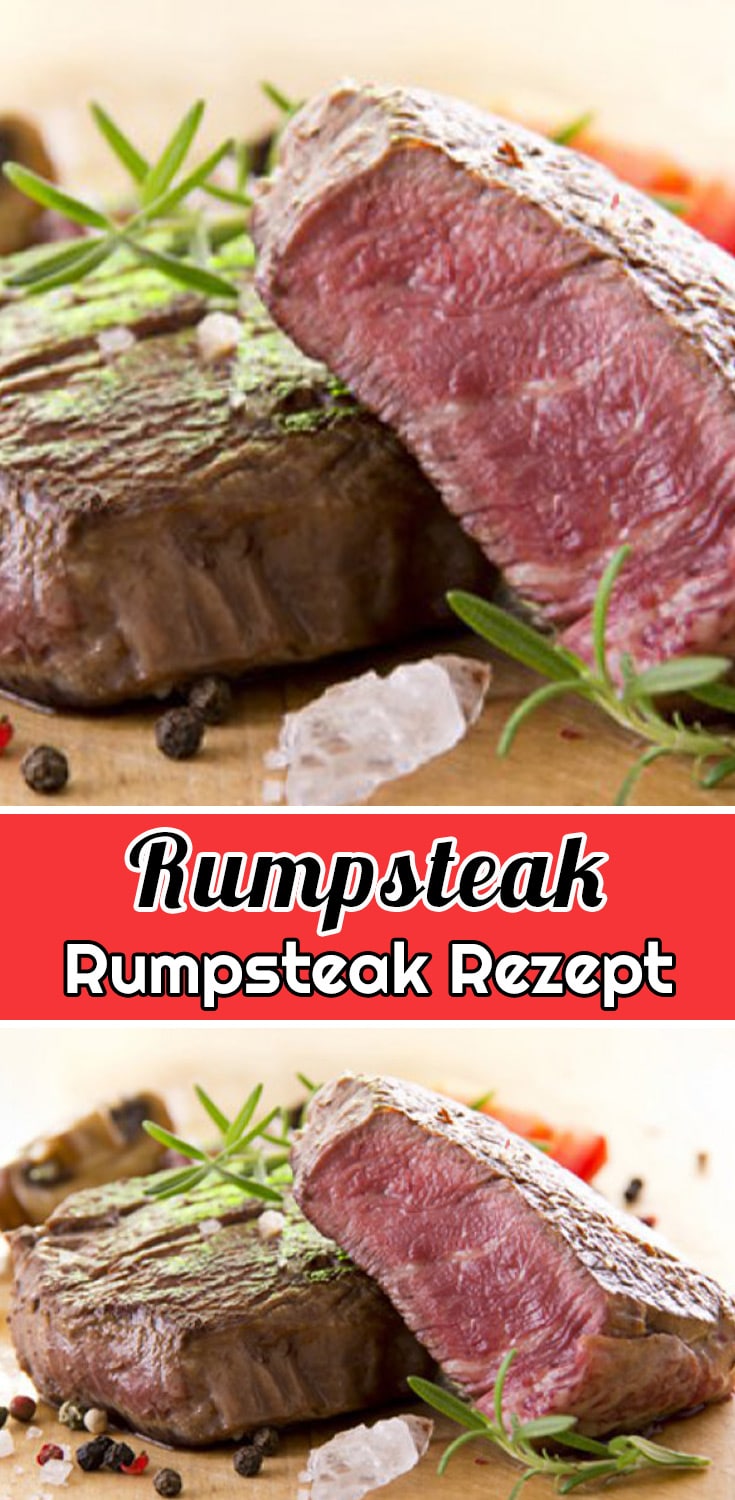 Rumpsteak Rezept