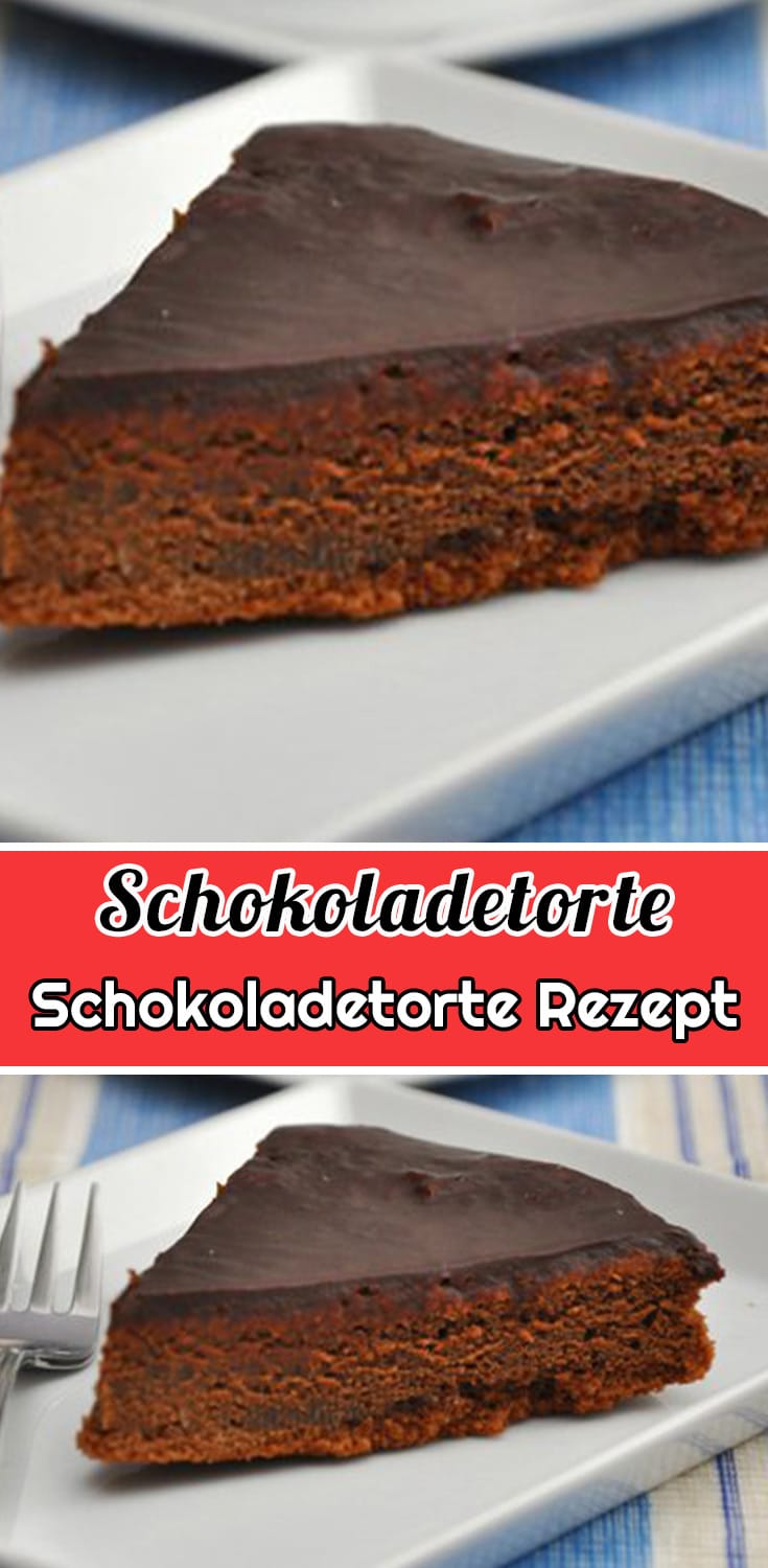 Schokoladetorte Rezept