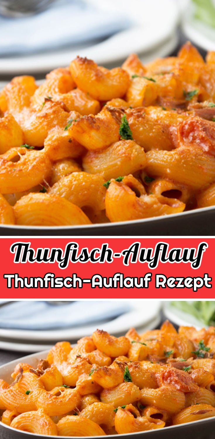 Thunfisch-Auflauf Rezept