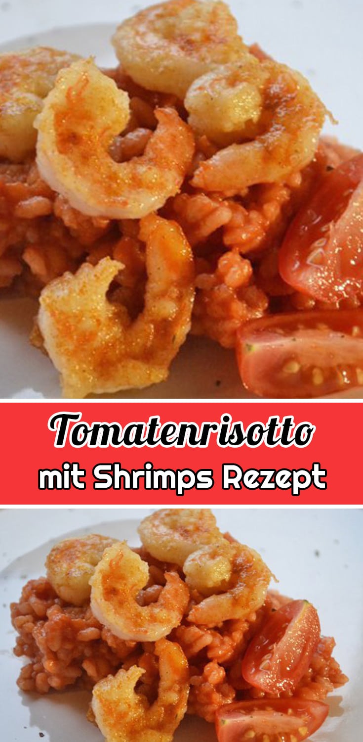 Tomatenrisotto mit Shrimps Rezept