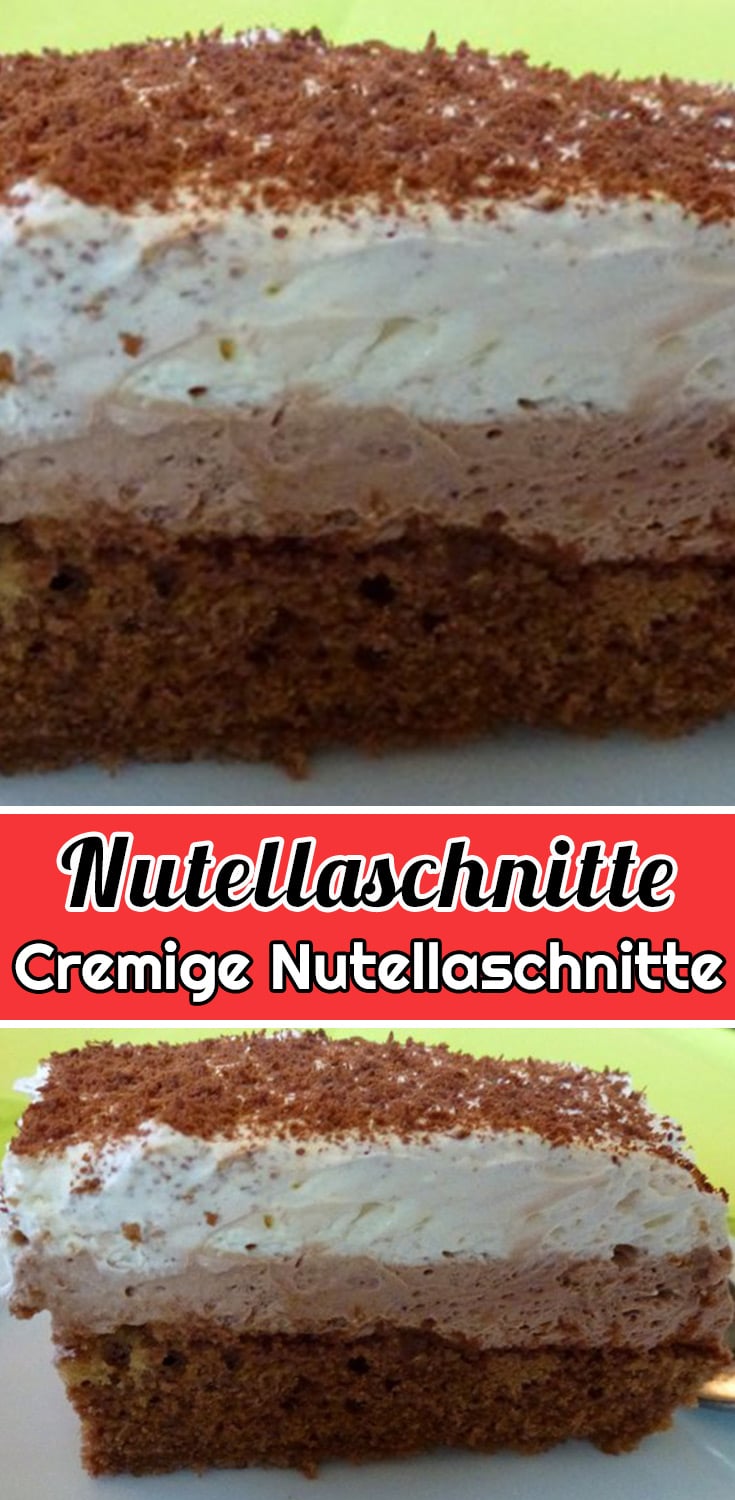 Cremige Nutellaschnitte Rezept