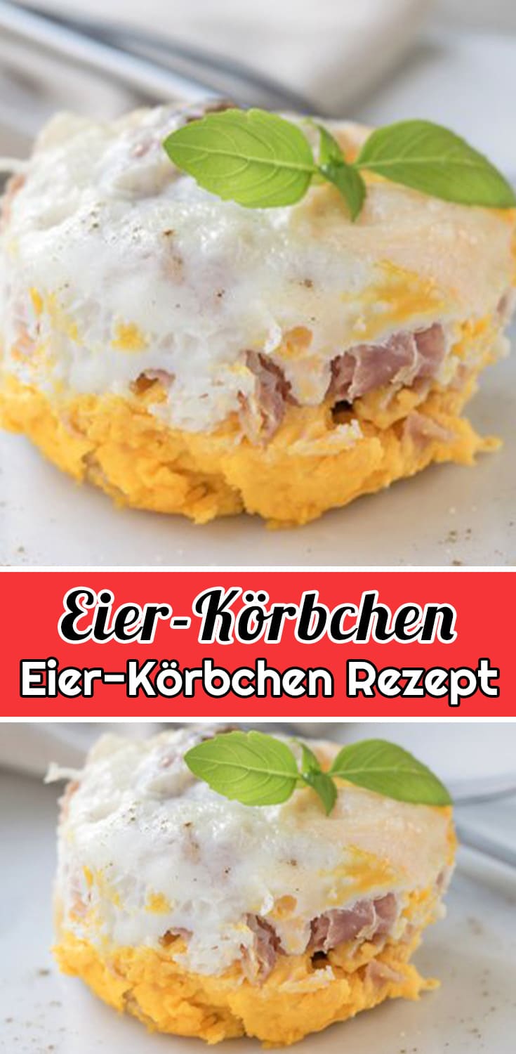 Eier-Körbchen Rezept