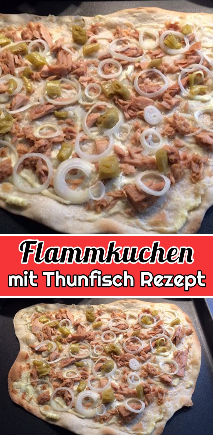 Flammkuchen mit Thunfisch Rezept