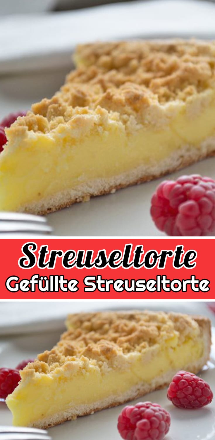 Gefüllte Streuseltorte Rezept