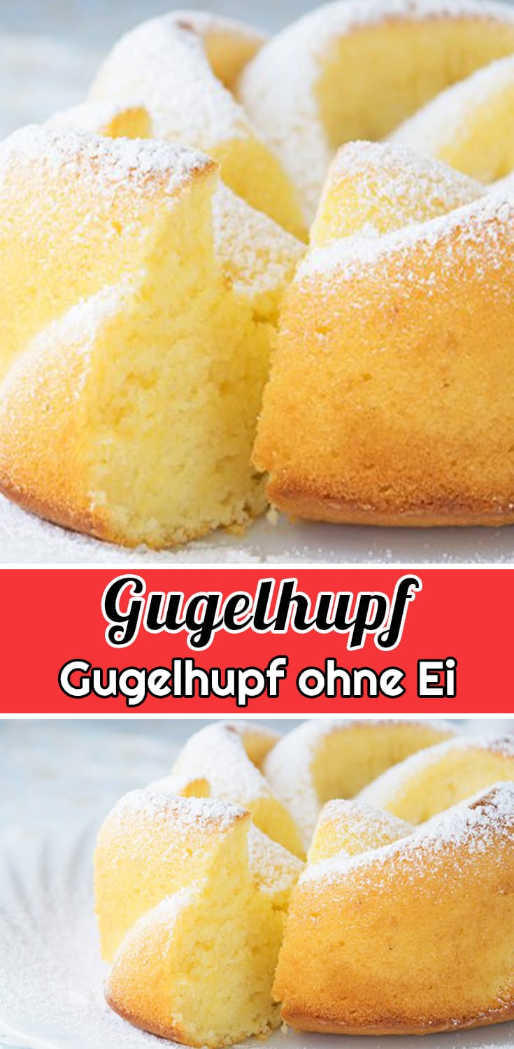 Gugelhupf ohne Ei Rezept